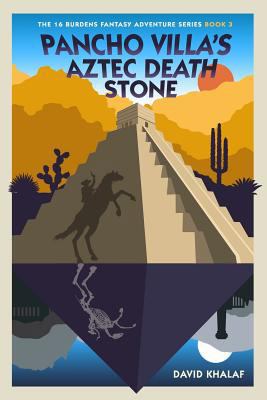 Pancho Villa's Aztec Death Stone 1790610281 Book Cover