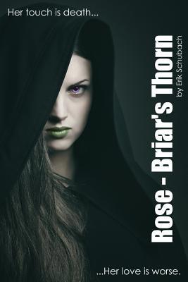 Rose: Briar's Thorn 1517470846 Book Cover