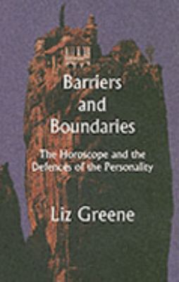 Barriers and Boundaries : The Horoscope and the... 1900869209 Book Cover