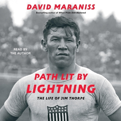 Path Lit by Lightning: The Life of Jim Thorpe 1797140817 Book Cover