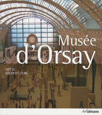 ART & ARCHITECTURE MUSEE D ORSAY (Ort & Archite... 0841671524 Book Cover