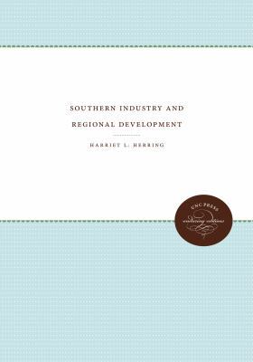 Southern Industry and Regional Development 1469613107 Book Cover