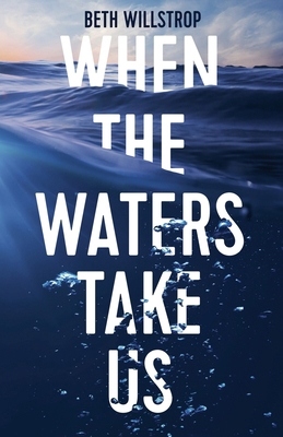 When the Waters Take Us            Book Cover