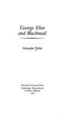 George Eliot and Blackmail 0674348729 Book Cover