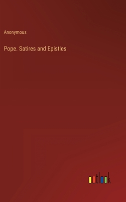 Pope. Satires and Epistles 3368150790 Book Cover