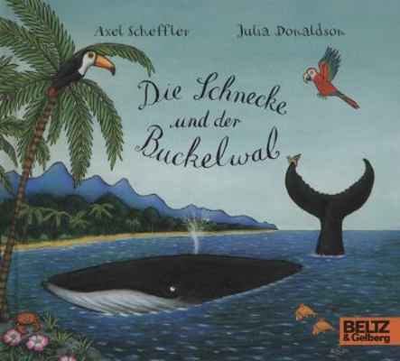 Die Schnecke und der Buckelwal: Mini-Bilderbuch [German] 340779357X Book Cover