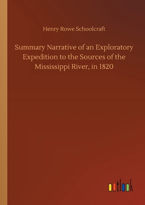 Summary Narrative of an Exploratory Expedition ... 3752429011 Book Cover
