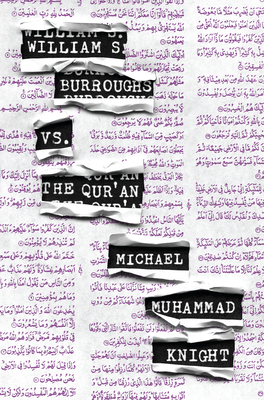 William S. Burroughs vs. The Qur'an 1593764154 Book Cover