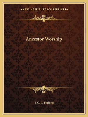 Ancestor Worship 1162826266 Book Cover