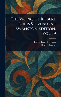 The Works of Robert Louis Stevenson - Swanston ... 1023372428 Book Cover