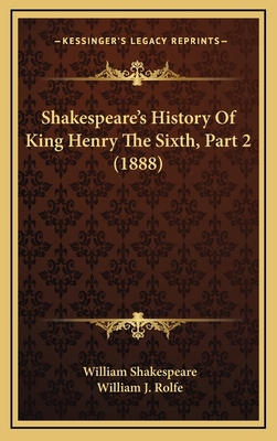 Shakespeare's History Of King Henry The Sixth, ... 1166510883 Book Cover