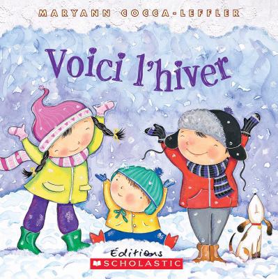 Voici l'Hiver [French] 1443138991 Book Cover