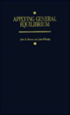 Applying General Equilibrium 0521266556 Book Cover