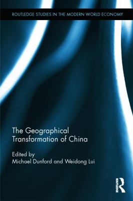 The Geographical Transformation of China 0415634318 Book Cover
