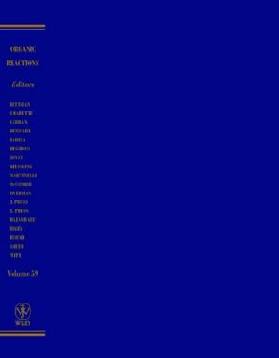 Organic Reactions, Volume 59 0471176559 Book Cover