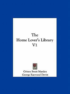 The Home Lover's Library V1 1161383719 Book Cover