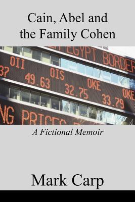 Cain, Abel and the Family Cohen 1462829597 Book Cover