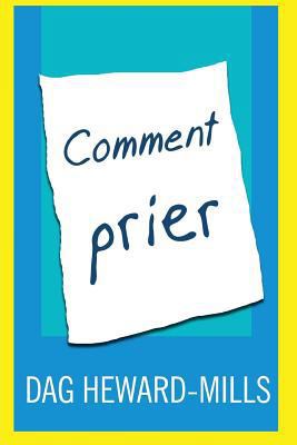 Comment prier [French] 9988855249 Book Cover