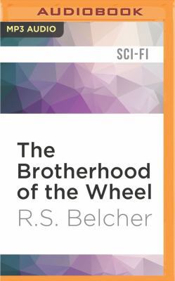 The Brotherhood of the Wheel 1536609757 Book Cover