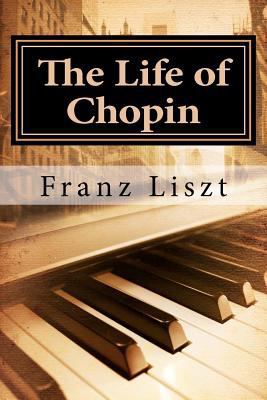 The Life of Chopin 1450524338 Book Cover