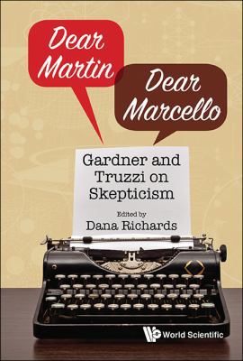 Dear Martin/Dear Marcello: Gardner and Truzzi o... 9813203692 Book Cover