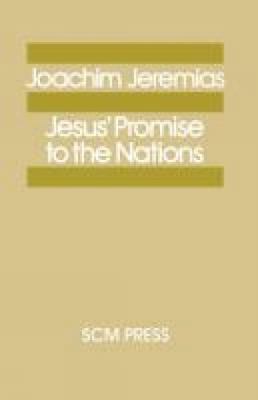 Jesus' Promise to the Nations 0334007801 Book Cover