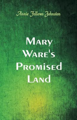 Mary Ware's Promised Land 9352974530 Book Cover