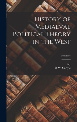 History of Mediaeval Political Theory in the We... 1017438811 Book Cover