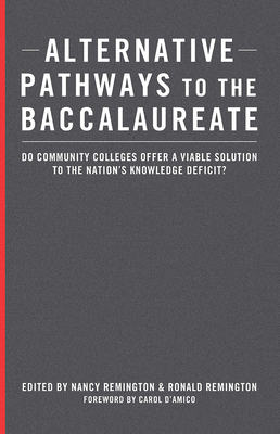 Alternative Pathways to the Baccalaureate: Do C... 1579228755 Book Cover