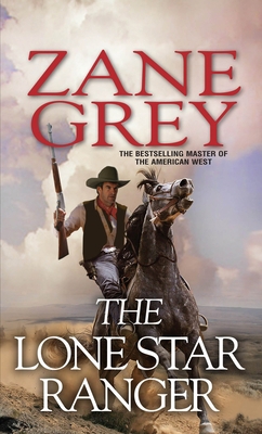 The Lone Star Ranger 0786033045 Book Cover
