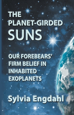 The Planet-Girded Suns: Our Forebears' Firm Bel... B09W79K7GL Book Cover