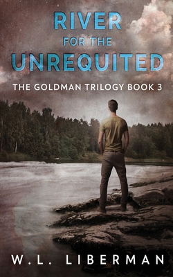 River for the Unrequited 482418682X Book Cover