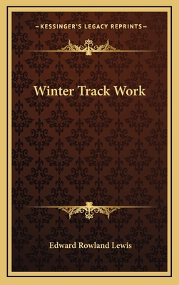 Winter Track Work 1163836249 Book Cover