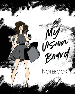 My Vision Board Notebook: For Students Ideas Wo... 1649303335 Book Cover