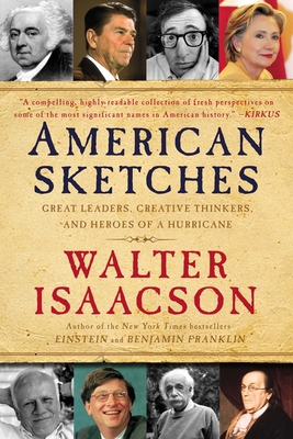 American Sketches: Great Leaders, Creative Thin... 1439183449 Book Cover