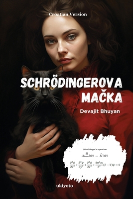 Schrödingerova ma&#269;ka [Croatian] B0CP51CJ9Q Book Cover