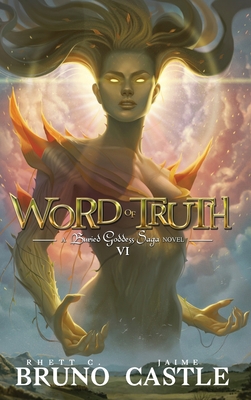 Word of Truth: Buried Goddess Saga Book 6 1949890694 Book Cover