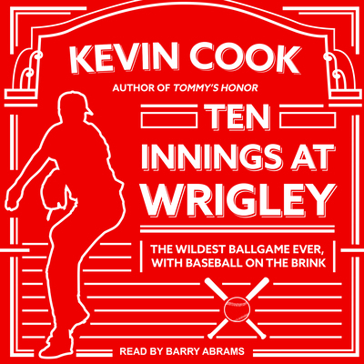Ten Innings at Wrigley: The Wildest Ballgame Ev... 1515949044 Book Cover