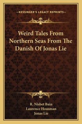 Weird Tales From Northern Seas From The Danish ... 116293557X Book Cover