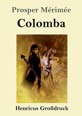 Colomba (Großdruck) [German] 3847836528 Book Cover
