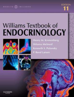 Williams Textbook of Endocrinology 1416029117 Book Cover