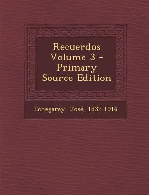 Recuerdos Volume 3 [Spanish] 1293083852 Book Cover