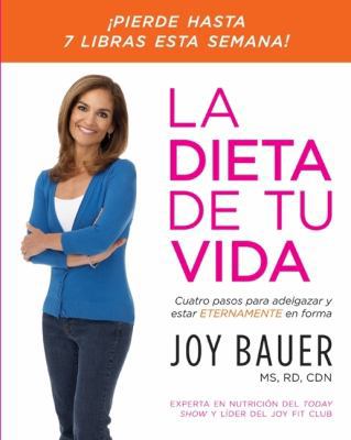 La Dieta de Tu Vida [Spanish] 0061746126 Book Cover