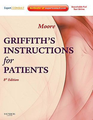 Griffith's Instructions for Patients: Expert Co... 1437709095 Book Cover