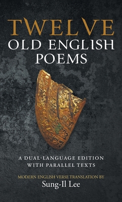 Twelve Old English Poems B0G1F5MNF7 Book Cover