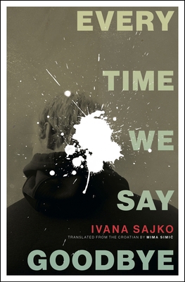 Every Time We Say Goodbye 1771966882 Book Cover