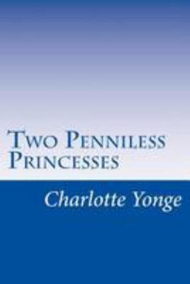 Two Penniless Princesses 1499556853 Book Cover