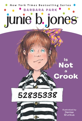 Junie B. Jones #9: Junie B. Jones Is Not a Crook B01M1CLBG7 Book Cover