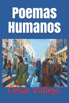 Poemas humanos [Spanish] B08XZTYLHY Book Cover