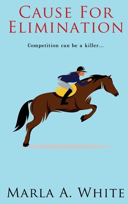 Cause For Elimination 1509242996 Book Cover